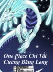 one-piece-chi-toi-cuong-bang-long.jpg